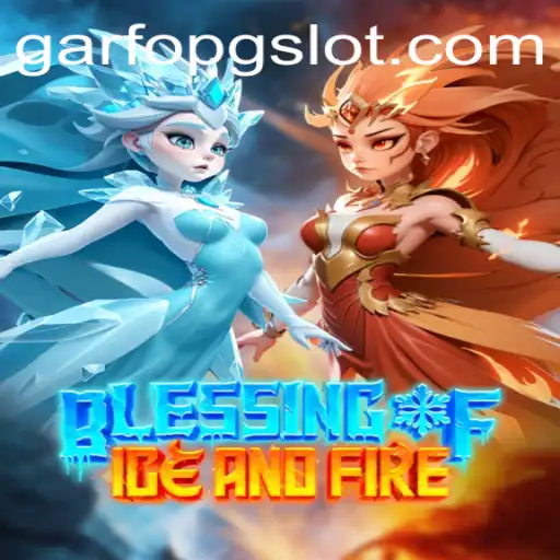 Blessing of Ice and Fire: A Journey into the World of GARFOPG Gaming
